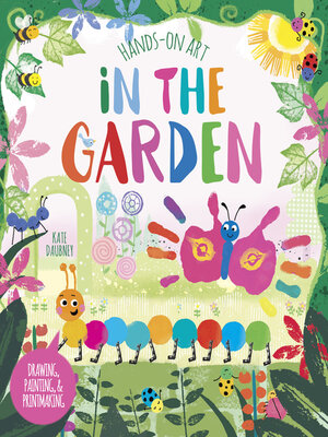 cover image of Hands-On Art, In the Garden